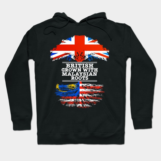 British Grown With Malaysian Roots - Gift for Malaysian With Roots From Malaysia Hoodie by Country Flags